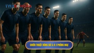 Chiến thuật bóng đá 5-4-1 phòng ngự