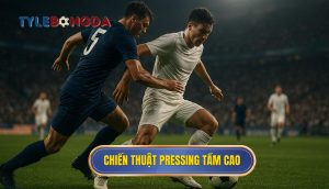 Chiến thuật pressing tầm cao