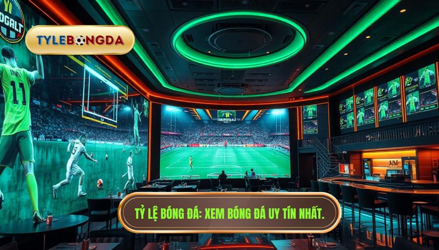 TỶ LỆ BÓNG ĐÁ_ Xem bóng đá uy tín nhất.